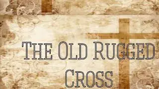 Sam Hess The Old Rugged Cross