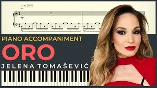 ORO – Jelena Tomasevic | Piano Karaoke Cover & Tekst + NOTE za klavir