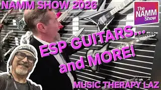 NAMM SHOW 2026 | ESP GUITARS & MORE  