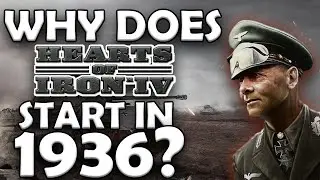 Why does HOI4 start in 1936?