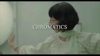 Chromatics - In Films