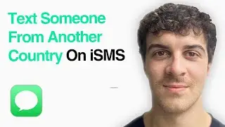 How To Text Someone From Another Country On Imessage (2025 Guide)