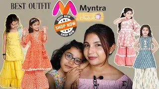 MYNTRA Fashion 2023 : Ethnic Wear For Kids| #KidsFashion #MyntraHaul @loveyourselfnilufar