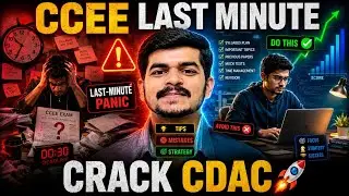🔥 CCEE Exam Preparation: Last-Minute Tips & ⚠️ Mistakes to Avoid | 🚀 Crack CDAC Like a Pro!