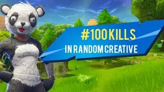 Fortnite | 100 kills in random creative | Playground | Bot killer |