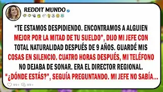 Mi jefe me despidió después de 9 años, diciendo que habían encontrado a alguien mejor. Luego llamó..
