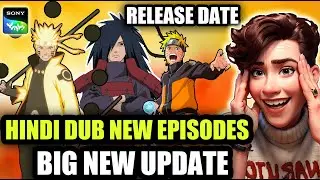 Naruto Shippuden Hindi Dub New Episodes Big New Update | NARUTO SHIPPUDEN HINDI DUB RELEASE DATE !!
