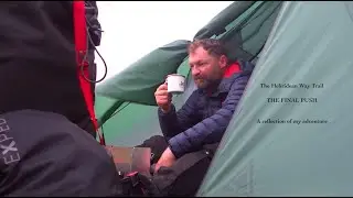 Hebridean way part 7   The Final Push