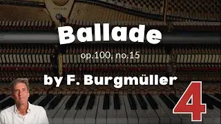 Ballade by F. Burgm&uuml;ller: ABRSM Grade 4 Piano 2025 & 2026 - A7