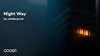 chiderprod - Night Way (Official Audio)