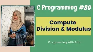 C Programming bangla tutorials | Compute Division & Modulus