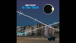 Roger Waters - Pigs on the Wing, Pt. 1 (Live)