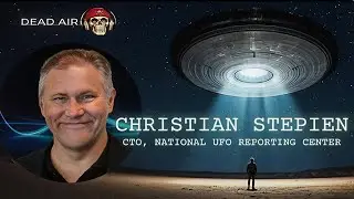 Dead Air - Christian Stepien - Chief Technology Officer -  NUFORC