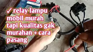 🔴 cara pasang relay lampu mobil + review relay lampu murah kualitas oke