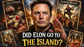 Elon Musk & The Island Rumors &mdash; A Tarot Reading