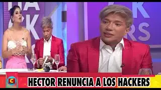 HECTOR RENUNCIA A LOS HACKERS por culpa de Chinthya Coppiano lo HUM1LLA