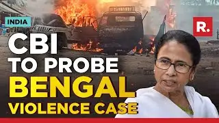 Big Setback For Mamata Govt As Calcutta High Court Orders CBI Probe Into Bengal Violence