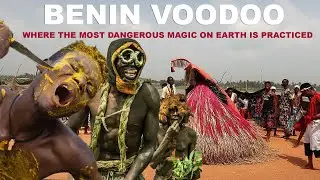 BENIN VOODOO WHERE THE MOST DANGEROUS MAGIC ON EARTH IS PRACTICED