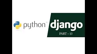 DJANGO FOR BEGINNERS IN BENGALI STEP 13