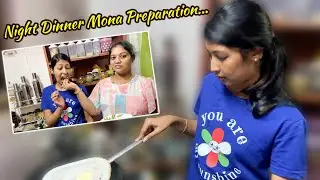 அம்மாக்கு mona செய்யுத night dinner 😋l mama with babyma