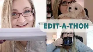 EDIT-A-THON (24 HOURS OF EDITING?!?!?!?! with a puppy) Pre-NaNo Prep