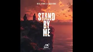 Nik Stone & okafuwa - Stand by Me (Lyric Video)