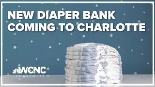 New diaper bank coming to the Greater Charlotte area