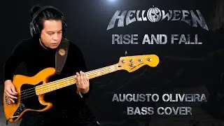 Helloween: Rise And Fall | Augusto Oliveira (Bass Cover)