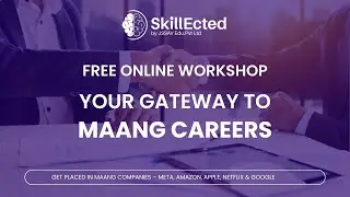 Join Us for a Free Online Workshop: Your Gateway to MAANG Careers