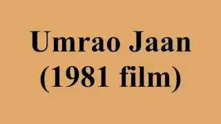 Umrao Jaan (1981 film)