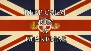 Keep Calm - Buy A Blakemar!