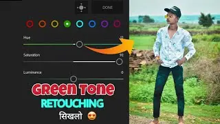 Lightroom Amazing Photo Editing Tutorial / Lightroom Green Tone Effect #greentone #lightroomgreen