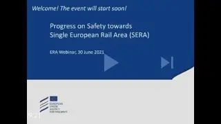 Free webinar: Progress on Safety towards SERA: Issues and Actions for Railways in Europe