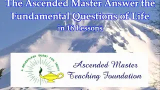 AMTF Lesson 13  &ldquo;The Seven Initiations&rdquo;, Part 3