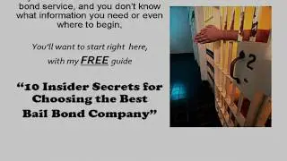 10 Insider Secrets For Choosing the Best Bail Bond Company