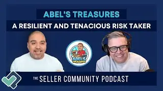 How to Succeed at Selling Everything with Abel's Treasures | Seller Community Podcast