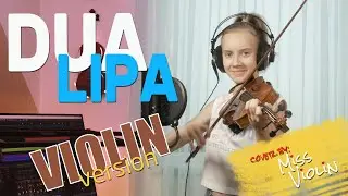 Dua Lipa Break My Heart  cover na skrzypcach - violin cover
