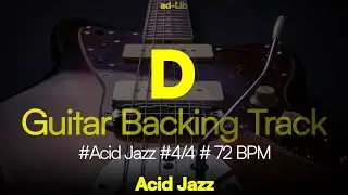 D Acid jazz Guitar backing track I 72 BPM I