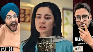 Meri Zindagi Hai Tu Episode 23 | Part 04 | Reaction | Emotional Pressure Is Suffocating Now