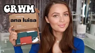 GRWM FT ANA LUISA *discount code!!*