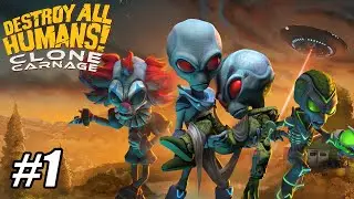Destroy All Humans! Clone Carnage - Part 1