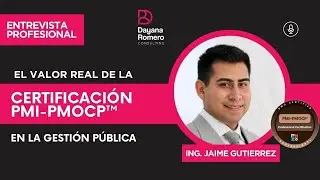 Caso de &eacute;xito PMI-PMOCP&trade;: impacto real en la gesti&oacute;n p&uacute;blica