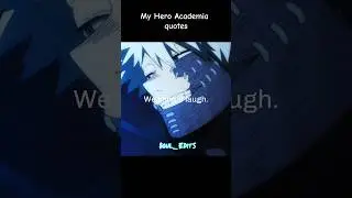 My Hero Academia quotes//My Hero Academia edit #mha#bnha#anime#edit#shorts#dabi#myheroacademia#touya