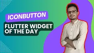 IconButton in Flutter | Flutter Widget of the Day
