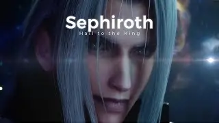 Sephiroth: Hail to the King - Final Fantasy AMV