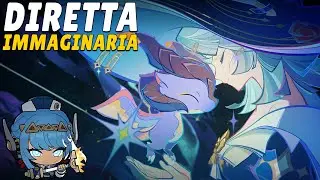 [LIVE] Reset Settimanale & TEATRINO Immaginario su Genshin Impact + FINALE Storia Phrolova su WuWa!