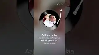 Cover:  Aaj Kahin Na Ja ......