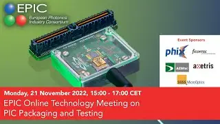 EPIC Online Technology Meeting on PIC Packaging and Testing