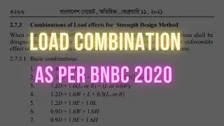 Load Combination as Per BNBC 2020 || Load Combination for Zone 1 , 2, 3, 4 & for Soil type SC, SD ||