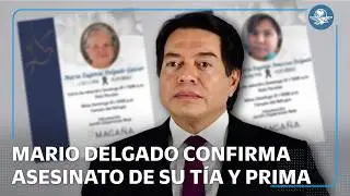 Asesinan a familiares de Mario Delgado